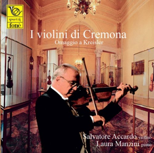 Salvatore Accardo - I violini di Cremona: Omaggio a Kreisler, Vol.I (1994) [2001] Hi-Res