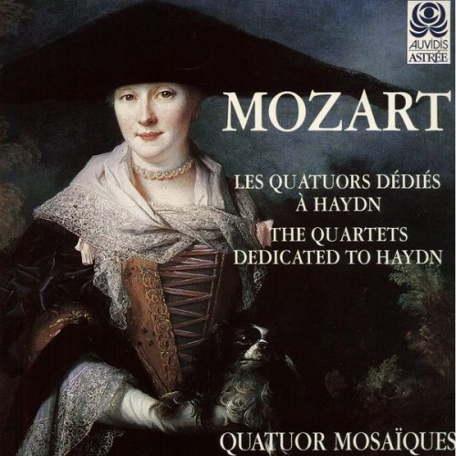 Quatuor Mosaïques - Mozart: Les quatuors dédiés à Haydn (2017)