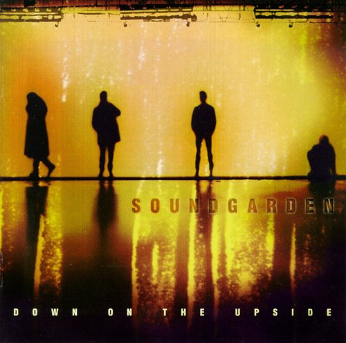Soundgarden - Down On The Upside (20th Anniversary, Remastered) (2016) [HDtracks]