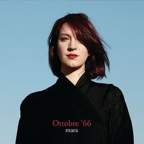 Mara - Ottobre '66 (2016)