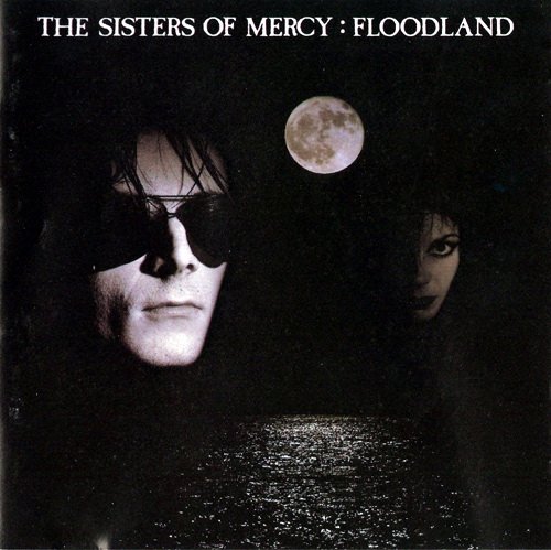 The Sisters of Mercy – Floodland (2006)