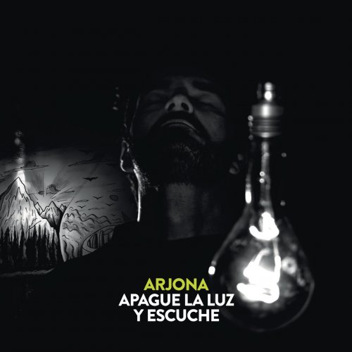 Ricardo Arjona - Apague La Luz Y Escuche (2016)