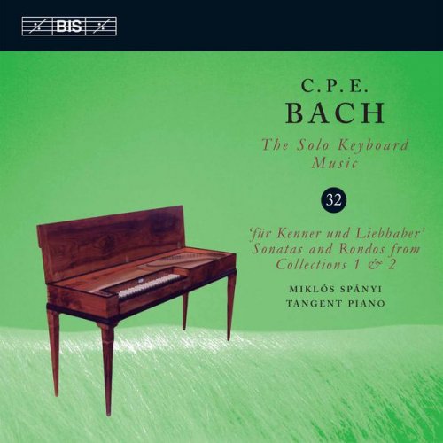Miklos Spanyi - C.P.E. Bach: The Solo Keyboard Music, Vol. 32 (2017) [Hi-Res]