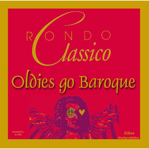 Rondo Classico - Oldies Go Baroque (2001)