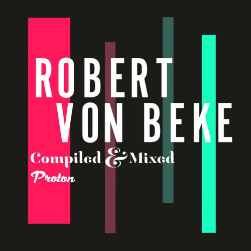 VA - Robert Von Beke - Magic One-My Life (2017)