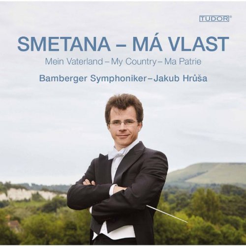 Bamberg Symphony Orchestra & Jakub Hrusa - Smetana: Má vlast (My Country), JB 1:112 (2017)