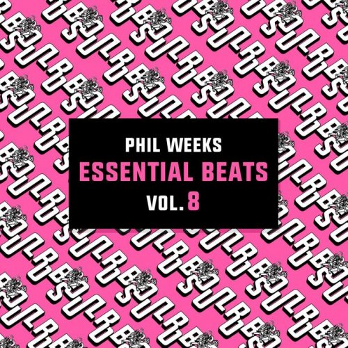 Phil Weeks - Essential Beats, Vol. 8 (2017)
