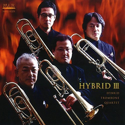 Hybrid Trombone Quartet - Hybrid III (2017)