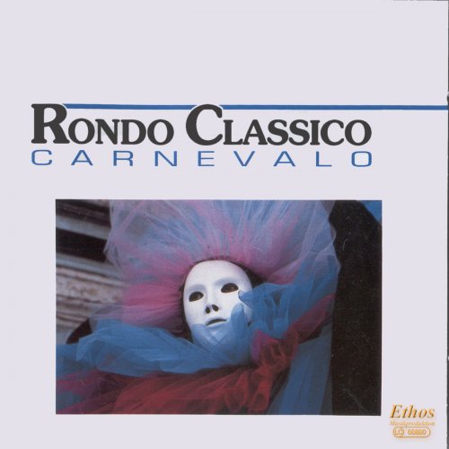 Rondo Classico - Carnevalo (2004)