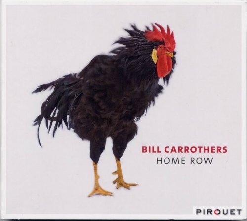 Bill Carrothers - Home Row (2008) 320 kbps