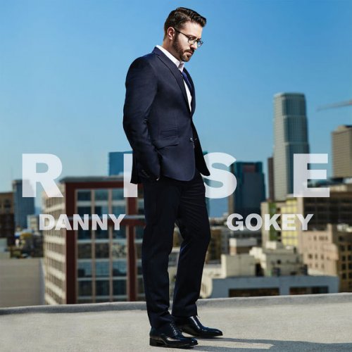 Danny Gokey - Rise (2017)