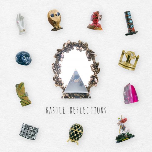 Kastle - Reflections (2016) FLAC