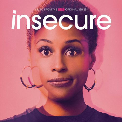 VA - Insecure: Music From The HBO Original Series (2016) FLAC