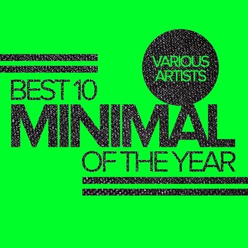 VA - Best 10 Minimal Of The Year (2017)