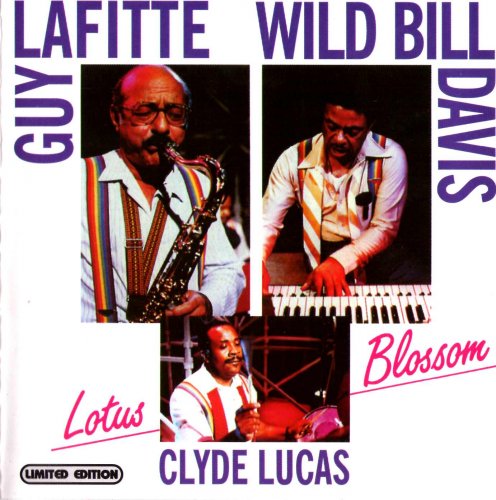 Guy Lafitte & Wild Bill Davis - Lotus Blossom (2002)