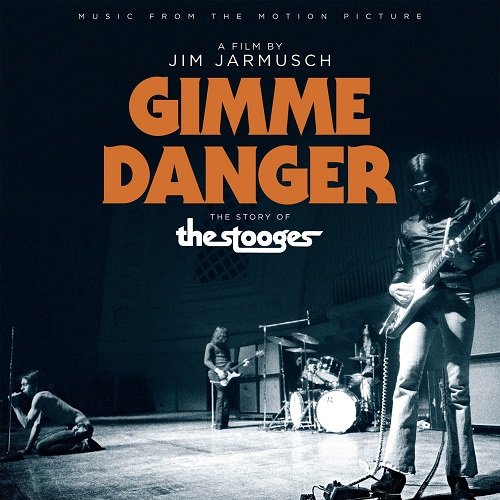 VA - Gimme Danger The Story Of The Stooges OST (2017) Lossless