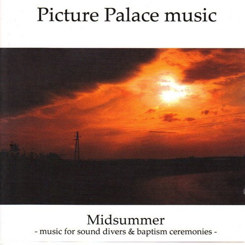Picture Palace Music - Midsummer (2010)