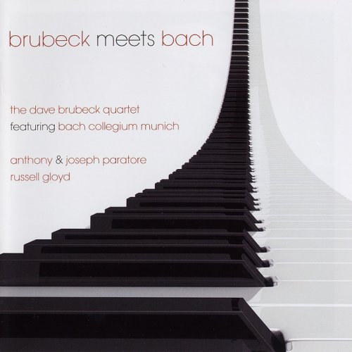 Dave Brubeck Quartet - Brubeck Meets Bach [2CD] (2007)