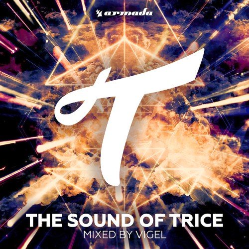 VA - The Sound Of Trice (Mixed By Vigel) (2016)