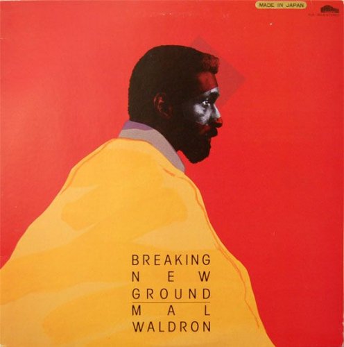 Mal Waldron - Breaking New Ground (1987)