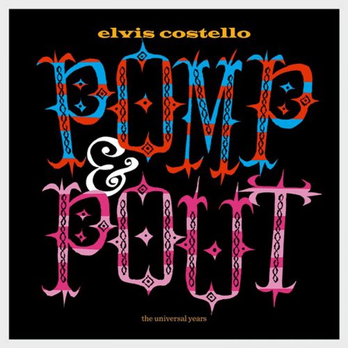 Elvis Costello - Pomp & Pout: The Universal Years (2010)
