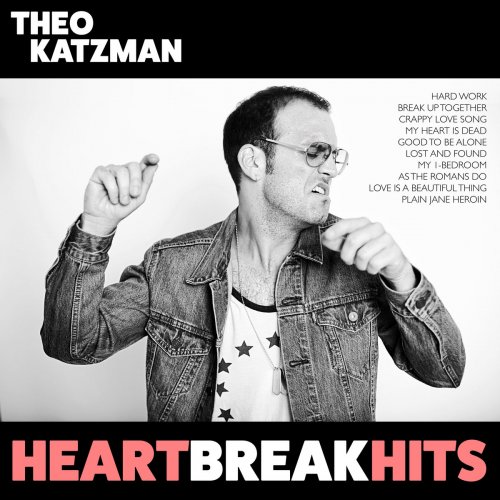 Theo Katzman - Heartbreak Hits (2017)