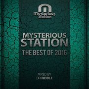 VA - Mysterious Station. The Best Of 2016 (Mixed By Dr Riddle) (2017)