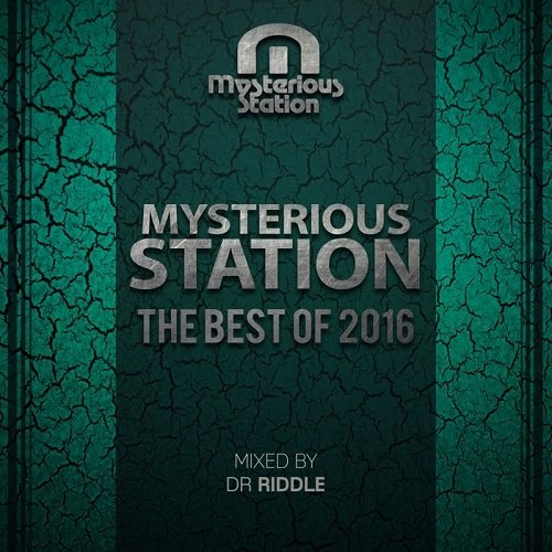 VA - Mysterious Station. The Best Of 2016 (Mixed By Dr Riddle) (2017)