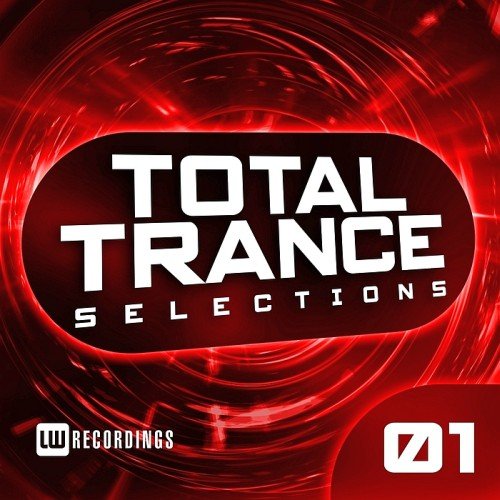 VA - Total Trance Selections Vol. 01 (2016)