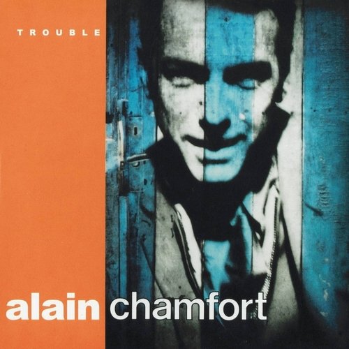 Alain Chamfort - Trouble (1990)