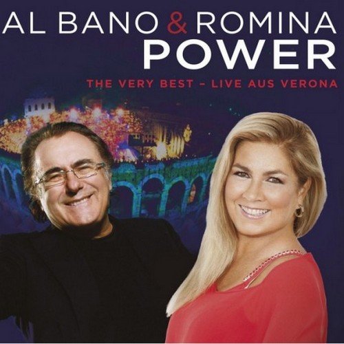 Al Bano & Romina Power - The Very Best - Live Aus Verona (2015)