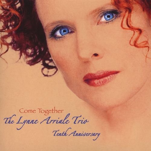 The Lynne Arriale Trio - Come Together (2004)