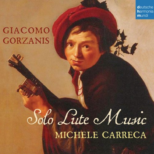 Michele Carreca - Giacomo Gorzanis: Solo Lute Music (2017) [Hi-Res]