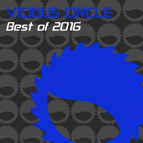 VA - Vicious Circle: Best Of 2016 (2017)