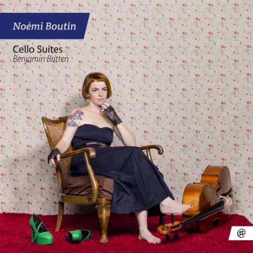 Noémi Boutin - Britten Cello Suites (2017) [Hi-Res]