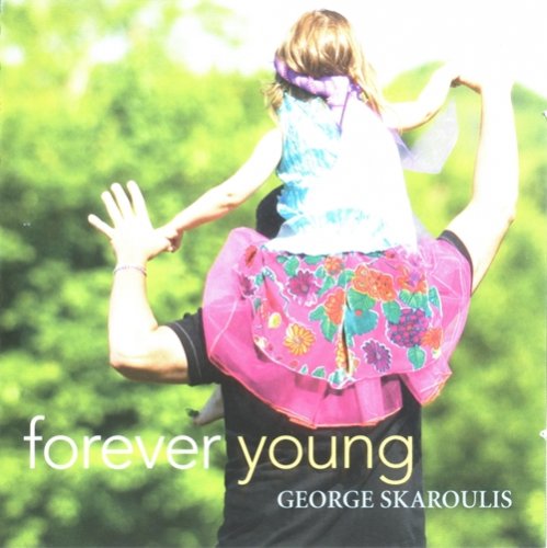 George Skaroulis - Forever Young (2005) MP3 + Lossless