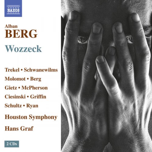 Hans Graf, Houston Symphony Orchestra, Marc Molomot, Roman Trekel  - Berg: Wozzeck, Op. 7 (Live) (2017) [Hi-Res]