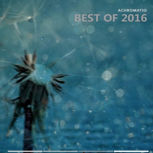 VA - Achromatiq (Best Of 2016) (2017)