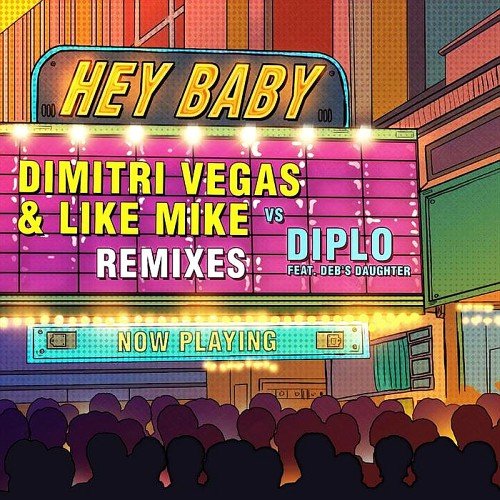 VA - Dimitri Vegas & Like Mike - Hey Baby (Remixes) (2017)
