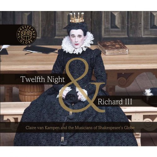 Musicians of Shakespeare's Globe - Twelfth Night & Richard III (2017)