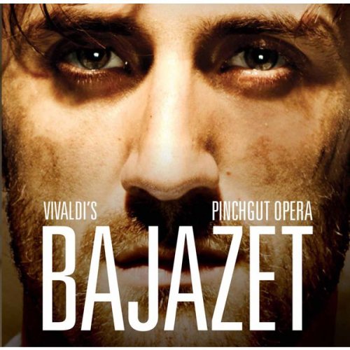 Orchestra of the Antipodes - Vivaldi: Il Bajazet, RV 703 (Live) (2017)