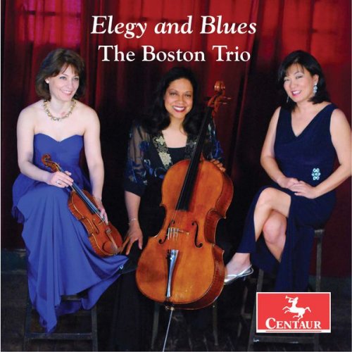 The Boston Trio - Elegy & Blues (2017) [Hi-Res]