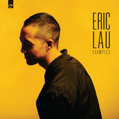 Eric Lau - Examples (2017) Hi-Res