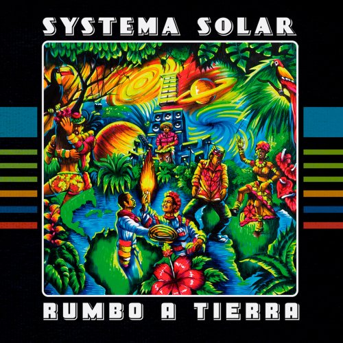 Systema Solar – Rumbo a Tierra (2016)