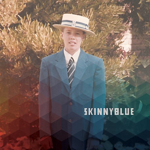 Skinny Blue - Skinny Blue (2017)