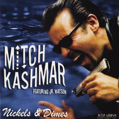 Mitch Kashmar - Nickels & Dimes (2005)