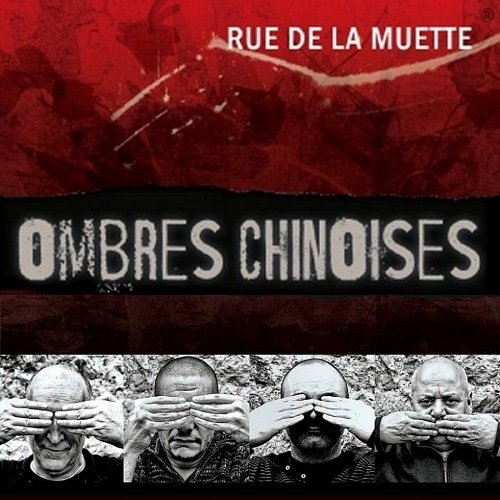 Rue de la Muette - Ombres chinoises (2015)