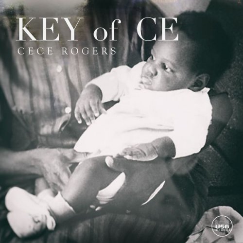 Cece Rogers - Key of Ce (2017) [Hi-Res]