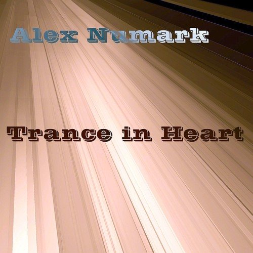 Alex Numark - Trance In Heart (2017)