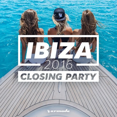 VA - Ibiza Closing Party 2016